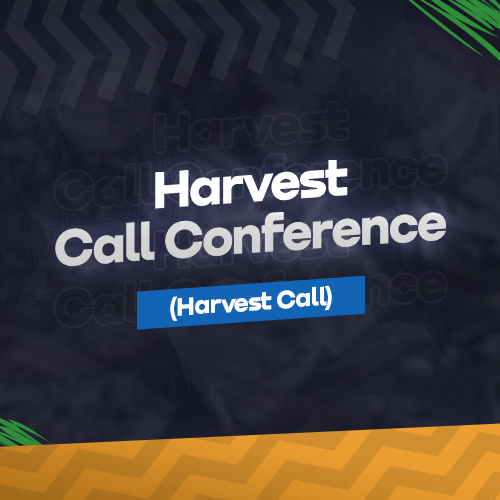 Harvest <i>Call Conference </i>