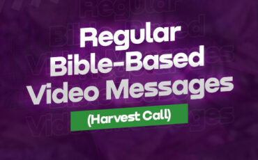 Regular Bible-Based  Video Messages