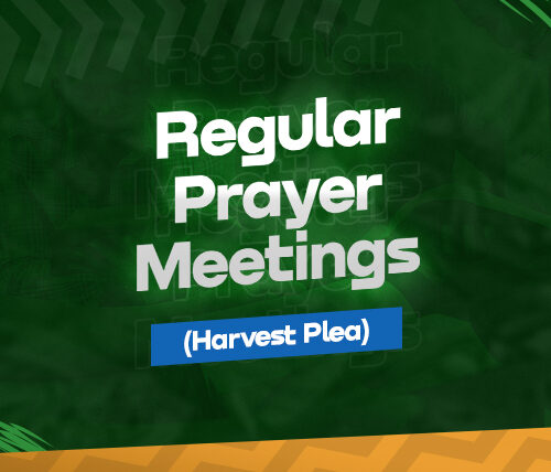 Regular Prayer Meetings